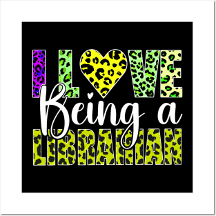 I Love Being A Librarian Leopard Valentines Day Librarian Posters and Art